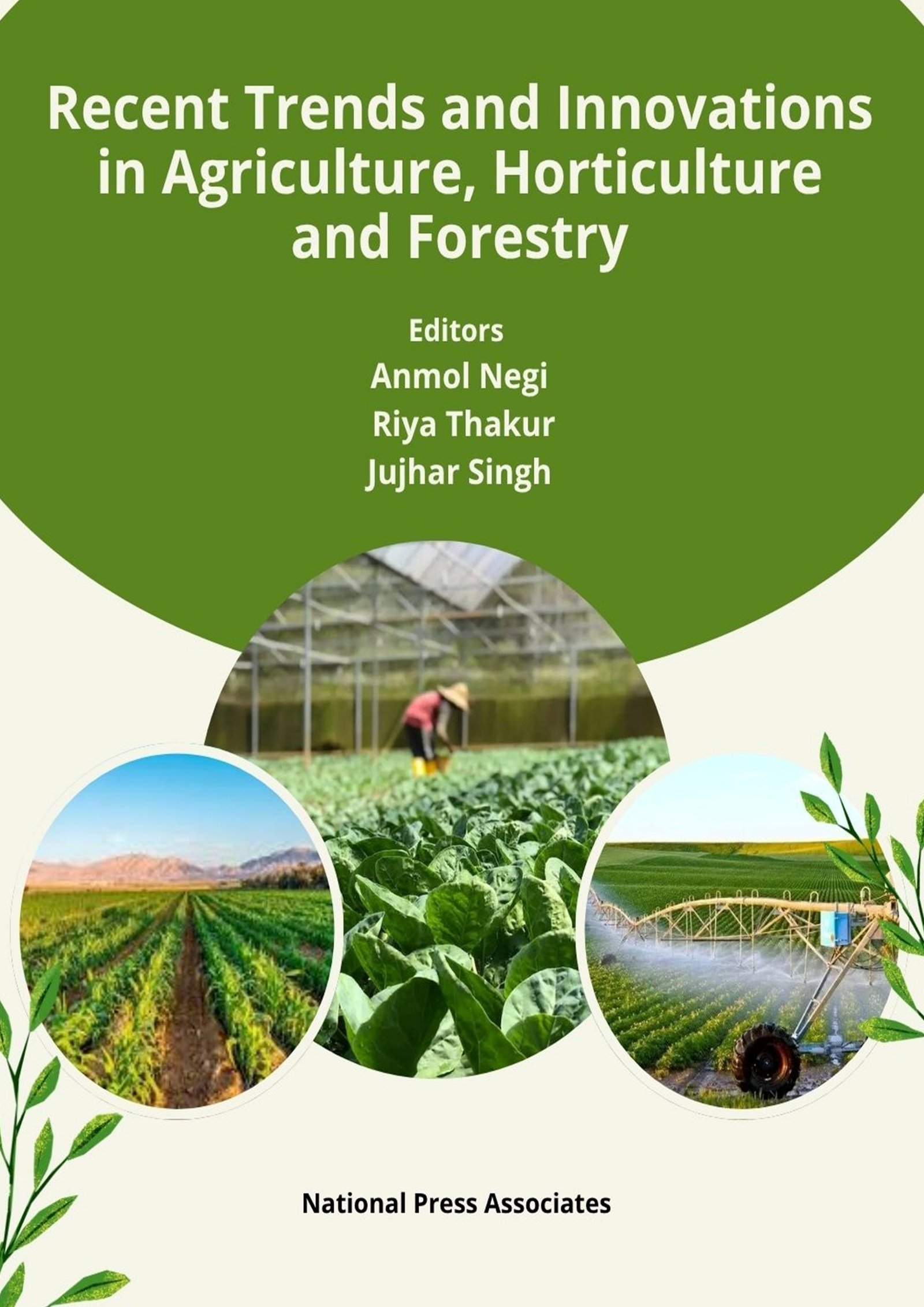 Recent Trends and Innovations  in Agriculture, Horticulture  and Forestry